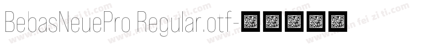 BebasNeuePro Regular.otf字体转换